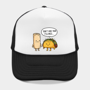 Don't Hide Your Fillings Hat