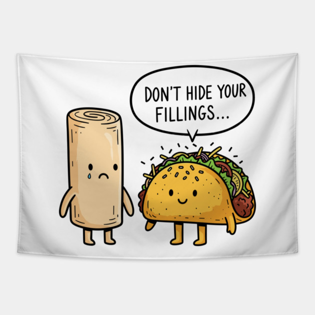 Don't Hide Your Fillings Tapestry by enrynz
