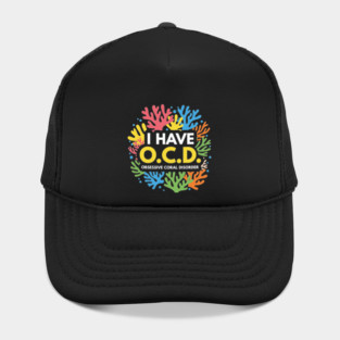 Obsessive Coral Disorder Hat
