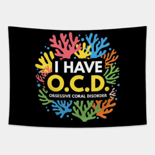 Obsessive Coral Disorder Tapestry
