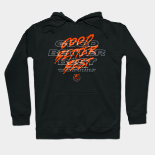 Good Better Best Sports Lover Hoodie