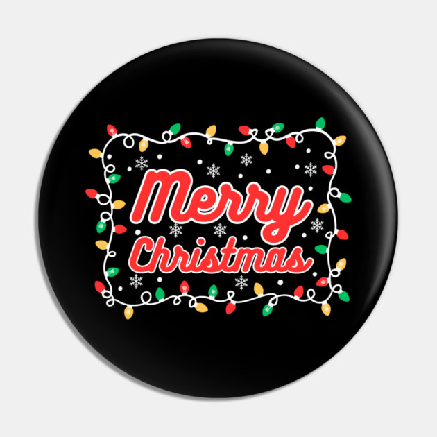 Festive Merry Christmas Lights and Snowflakes Pin by Creatifly Graphic Tees
