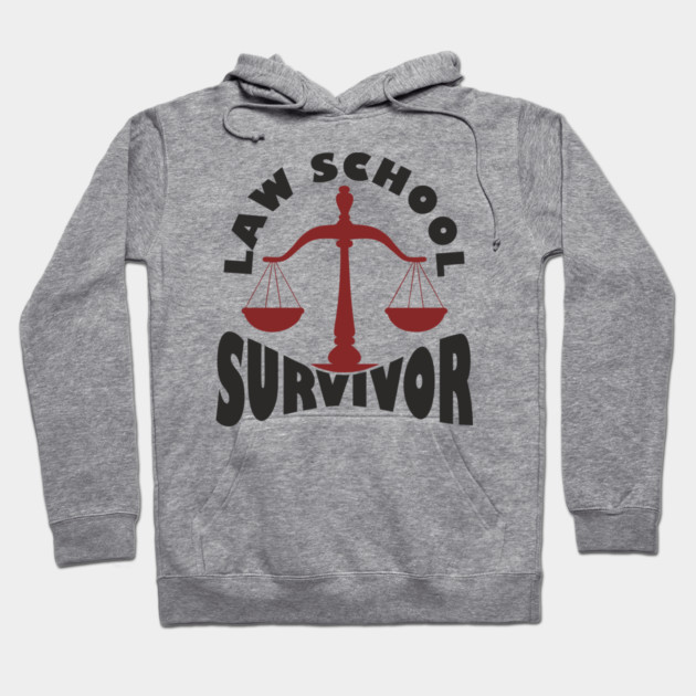 Law School Survivor Future Lawyer Humor Hoodie by Anticorporati