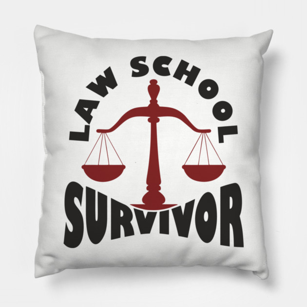 Law School Survivor Future Lawyer Humor Pillow by Anticorporati