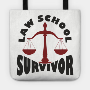 Law School Survivor Future Lawyer Humor Tote