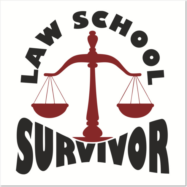 Law School Survivor Future Lawyer Humor Wall Art by Anticorporati