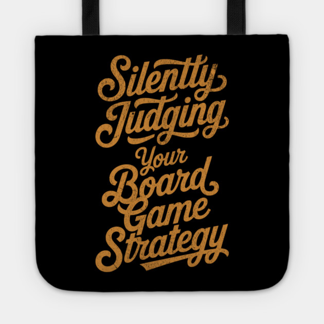 Silently Judging you Board Game Strategy Distressed for Tabletop Fans Tote by Joaddo