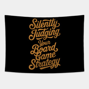 Silently Judging you Board Game Strategy Distressed for Tabletop Fans Tapestry