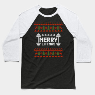 Merry Liftmas Ugly Sweater Christmas Gym Humor Baseball T-Shirt