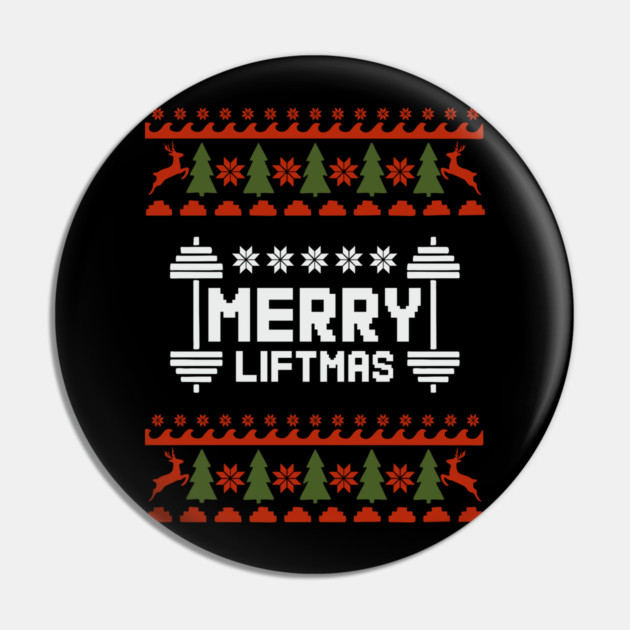 Merry Liftmas Ugly Sweater Christmas Gym Humor Pin by Anticorporati