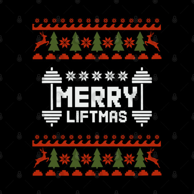 Merry Liftmas Ugly Sweater Christmas Gym Humor by Anticorporati