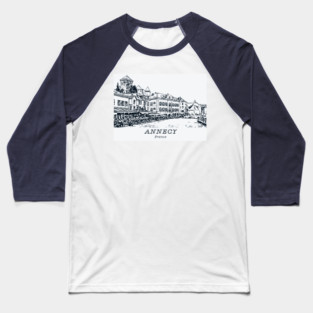 Annecy - France Baseball T-Shirt