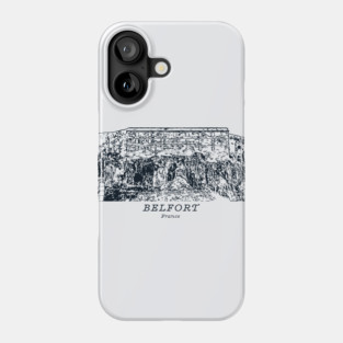 Belfort - France Phone Case