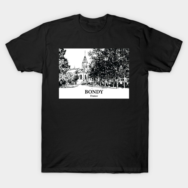 Bondy - France T-Shirt by Lakeric
