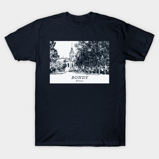 Bondy - France T-Shirt by Lakeric