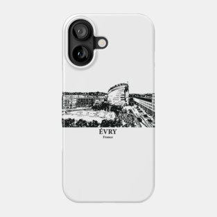 Évry - France Phone Case