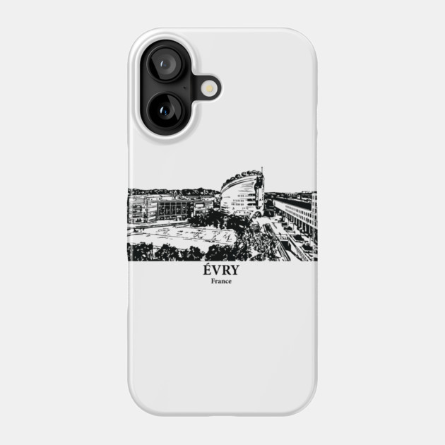 Évry - France Phone Case by Lakeric