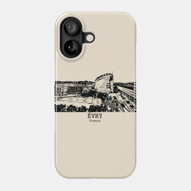 Évry - France Phone Case by Lakeric