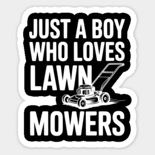 Just a Boy Who Loves Lawn Mowers Magnet