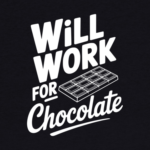 Will Work for Chocolate by Frank Ring
