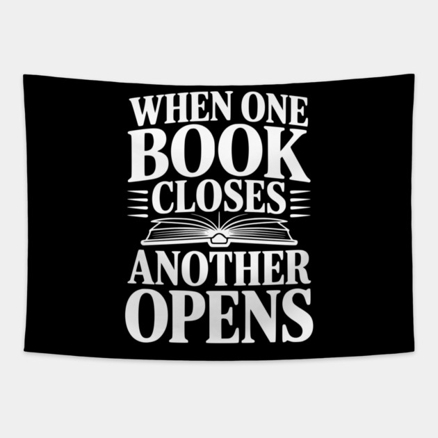 When One Book Closes Another Opens Tapestry by Frank Ring
