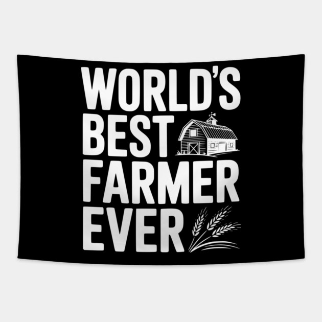 World’s Best Farmer Ever Tapestry by Frank Ring