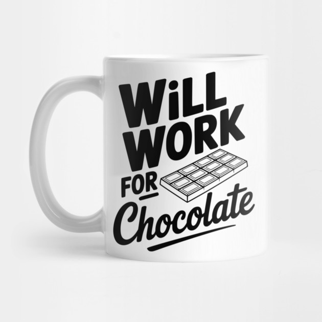 Will Work for Chocolate by Frank Ring