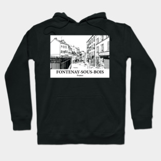 Fontenay-sous-Bois - France Hoodie