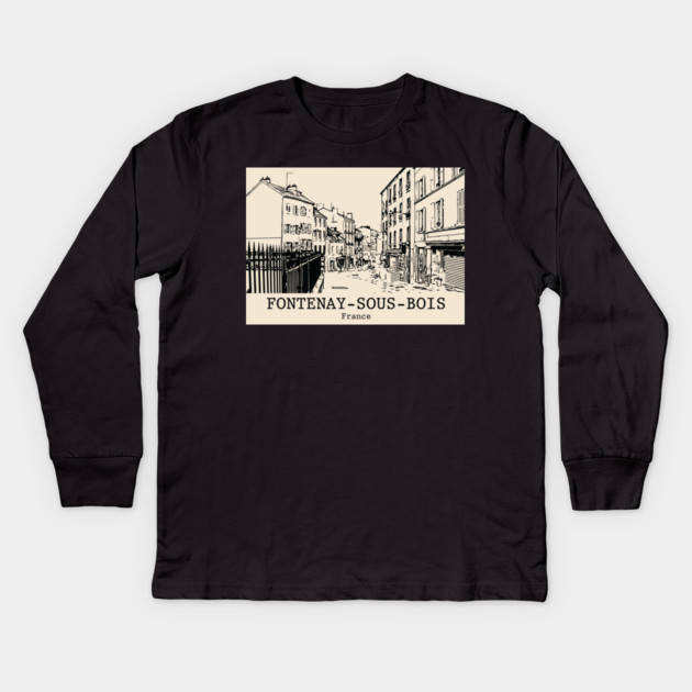 Fontenay-sous-Bois - France Kids Long Sleeve T-Shirt by Lakeric