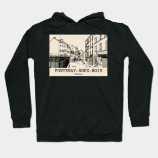 Fontenay-sous-Bois - France Hoodie