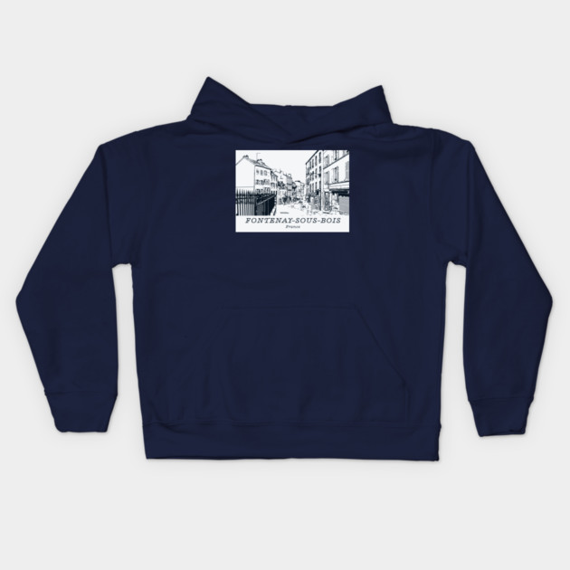 Fontenay-sous-Bois - France Kids Hoodie by Lakeric