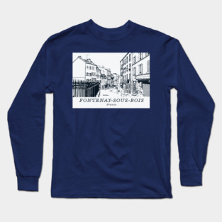 Fontenay-sous-Bois - France Long Sleeve T-Shirt
