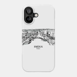 Fréjus - France Phone Case