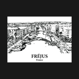 Fréjus - France T-Shirt