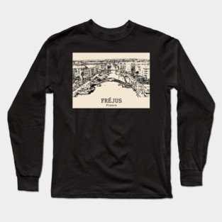 Fréjus - France Long Sleeve T-Shirt