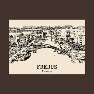 Fréjus - France T-Shirt