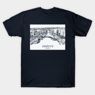 Fréjus - France T-Shirt