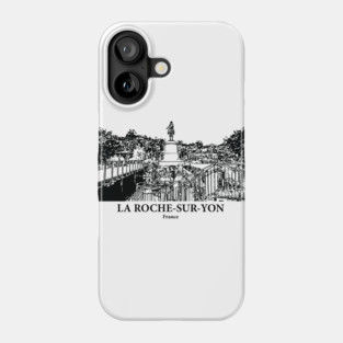 La Roche-sur-Yon - France Phone Case