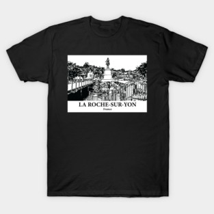 La Roche-sur-Yon - France T-Shirt