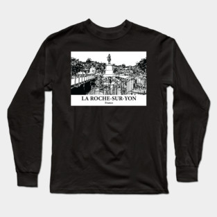 La Roche-sur-Yon - France Long Sleeve T-Shirt