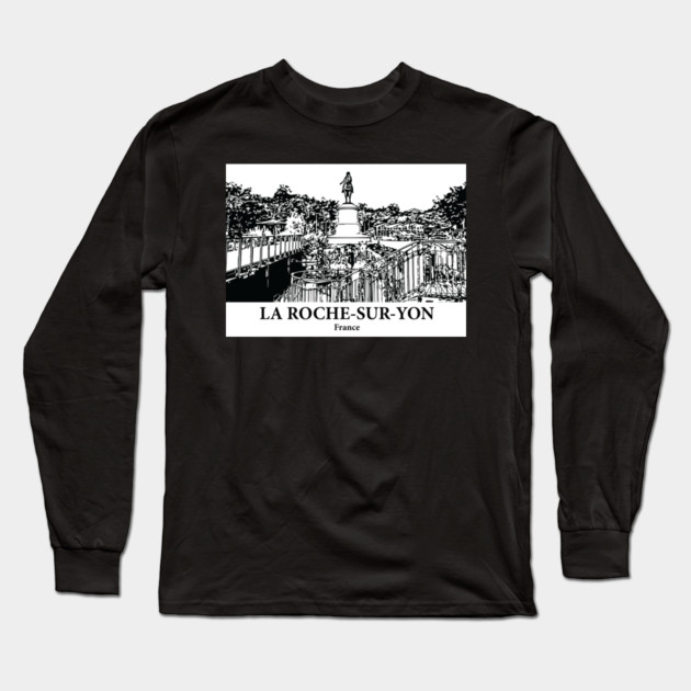 La Roche-sur-Yon - France Long Sleeve T-Shirt by Lakeric