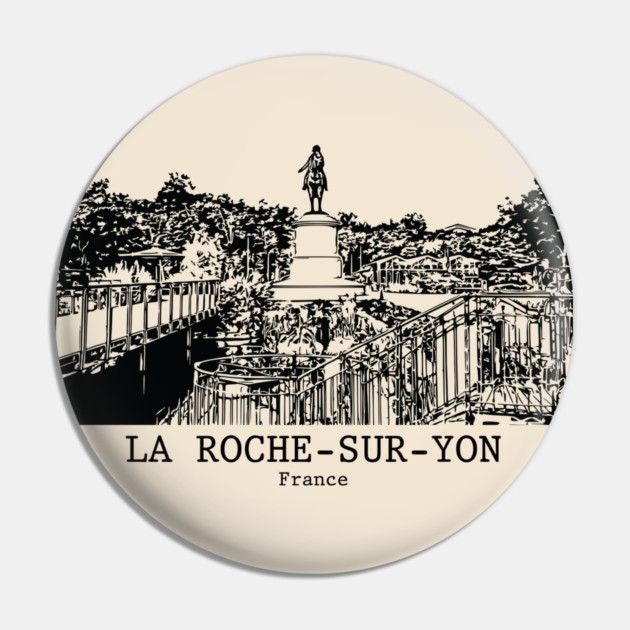 La Roche-sur-Yon - France Pin by Lakeric