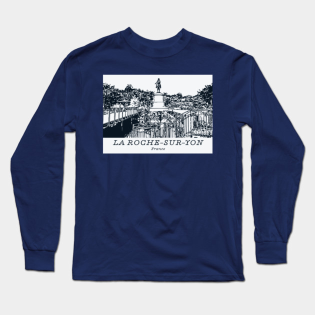 La Roche-sur-Yon - France Long Sleeve T-Shirt by Lakeric