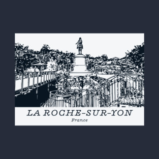 La Roche-sur-Yon - France T-Shirt