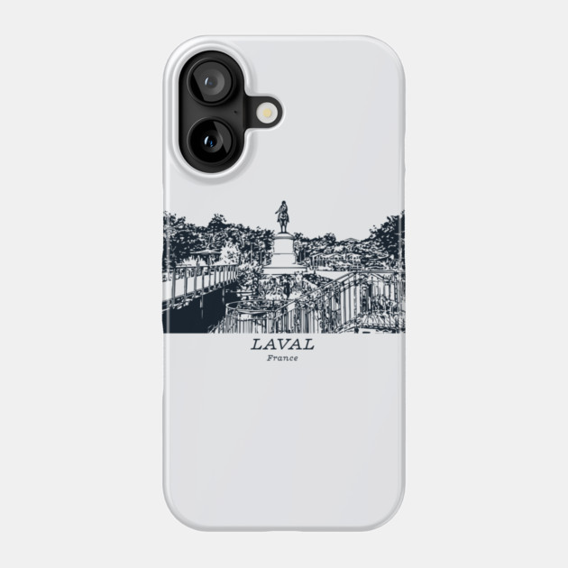 Laval - France Phone Case by Lakeric