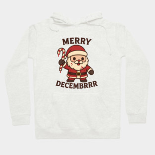 Merry Decembrrr Hoodie