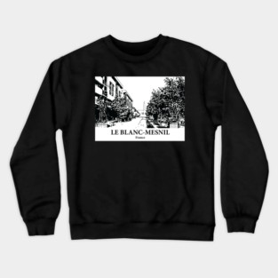 Le Blanc-Mesnil - France Crewneck Sweatshirt