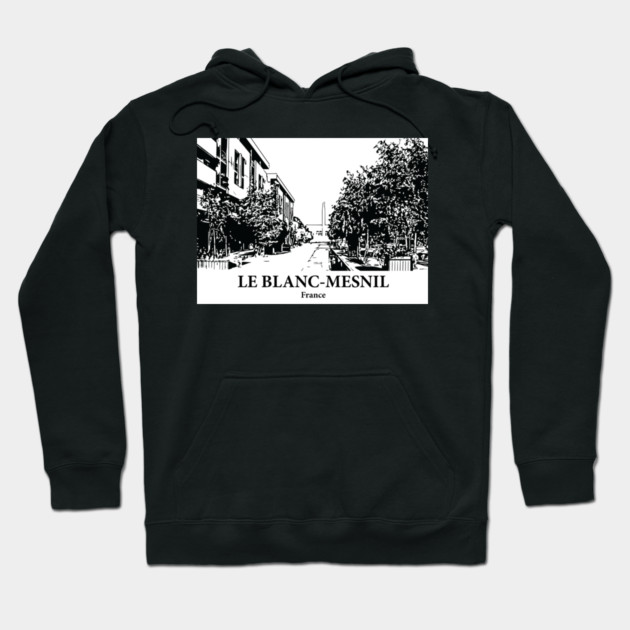 Le Blanc-Mesnil - France Hoodie by Lakeric