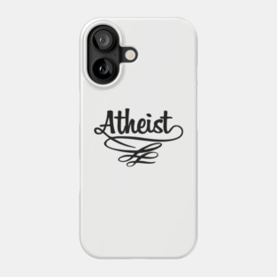 Atheist Critical Thinker Rebellious Vibe Phone Case
