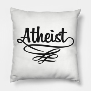 Atheist Critical Thinker Rebellious Vibe Pillow